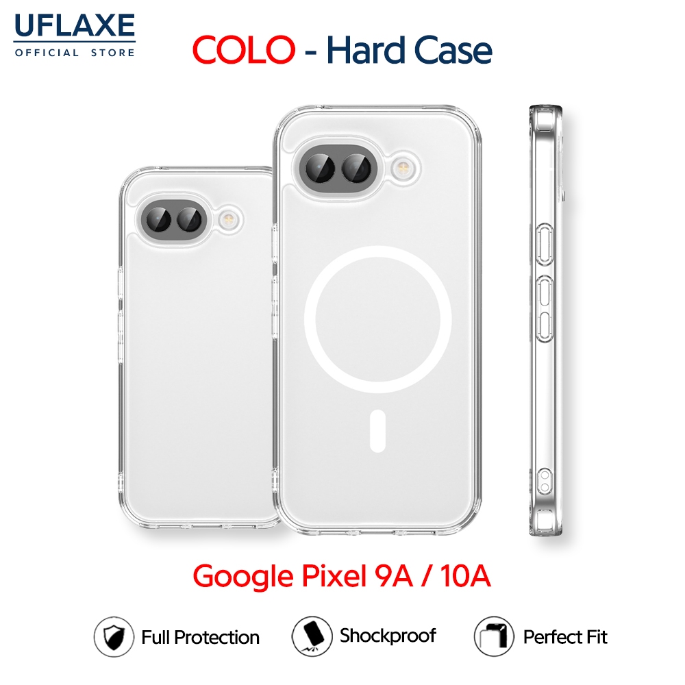 UFLAXE COLO - เคส Google Pixel 10A / Pixel 9A - เคสแข็งใสกันเหลืองกันกระแทก เคสโทรศัพท์ป้องกันรอยนิ้วมือปกป้องเต็มรูปแบบ