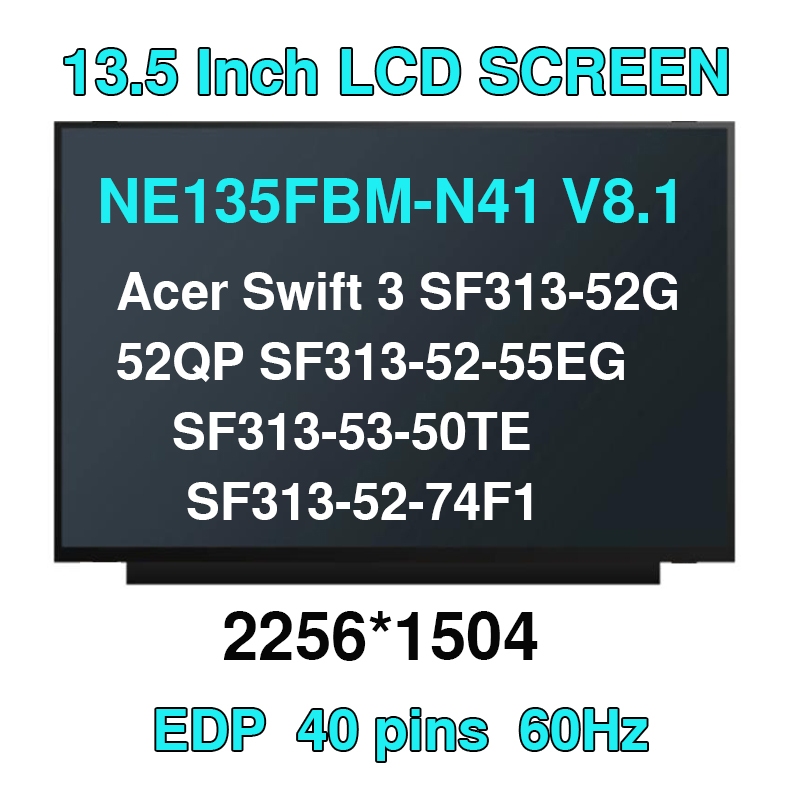 13.5 Acer Swift 3 SF313-52G-52QP SF313-52-55EG SF313-53-50TE SF313-52-74F1 แล็ปท็อปจอแสดงผล LCD หน้า