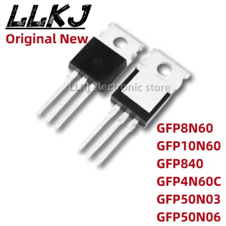 5PCS GFP8N60 GFP10N60 GFP840 GFP4N60C GFP50N03 GFP50N06 TO220 MOSFET TO-220 ยี่ห้อ-ใหม่เดิม