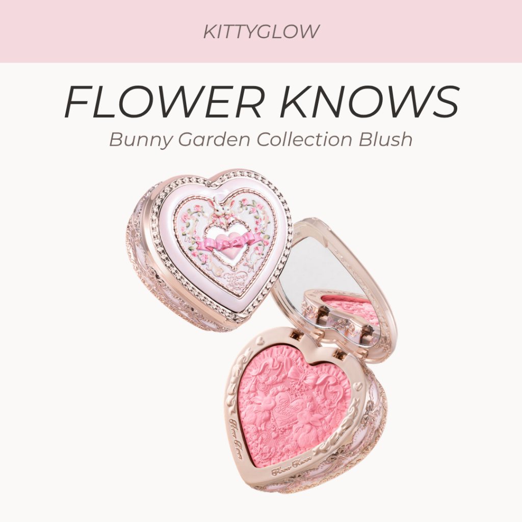 FLOWER KNOWS Bunny Garden Collection บลัชออน | เนื้อนุ่ม • เบลนด์ได้ • ฟลัชเชอร์ธรรมชาติ