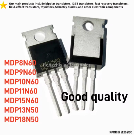5PCS MDP8N60 MDP9N60 9N60 MDP10N60 10N60 MDP11N60 11N60 MDP15N60 15N60 MDP13N50 13N50 MDP18 MOSFET-ใ