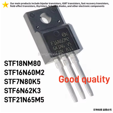 5PCS ใหม่คุณภาพสูง STF18NM80 TO-220F F18NM80 STF21N65M5 F21N65M5 STF16N60M2 F16N60M2 STF6N62K3 F7N80