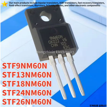 5PCS STF9NM60N 9NM60N STF13NM60N 13NM60N STF26NM60N 26NM60N STF24NM60N 24NM60N STF18NM60N STF18NM60N