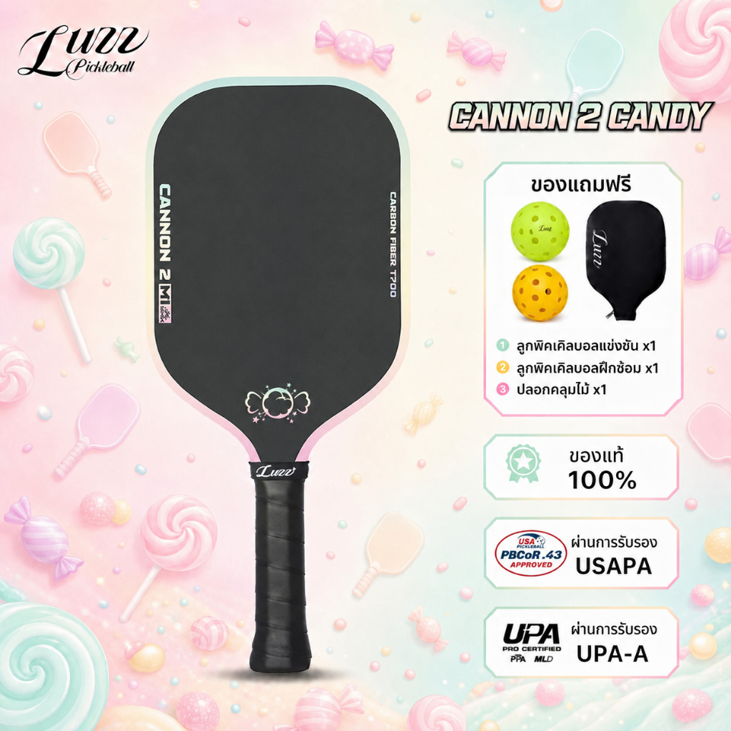 Luzz Pickleball CANDY Cannon 2 ไม้พิคเคิลบอล T700 Carbon พื้นผิวแรงเสียดทานสูง เคลือบ Aerospace Grade 9966 Aero™ เทคโนโลยี Thermoformed