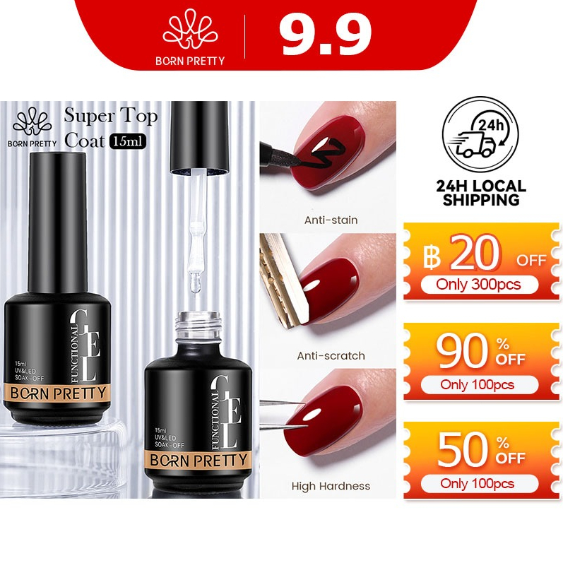 【Local】BORN PRETTY 15ml Super Top Coat Base Gel Nail Polish Transparent Soak Off UV Gel Polish แต่งเล็บกึ่งถาวร
