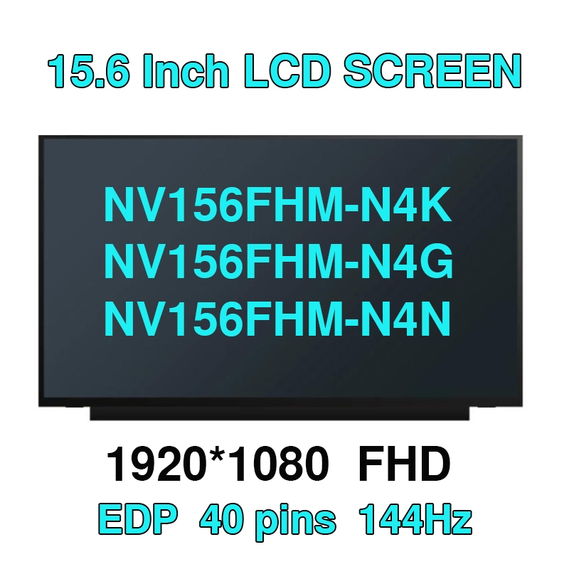 15.6 นิ้ว IPS 144Hz แล็ปท็อปหน้าจอ LCD N156HRA-EA1 fit NV156FHM-N4K NV156FHM-N4G NV156FHM-N4N 40 PIN