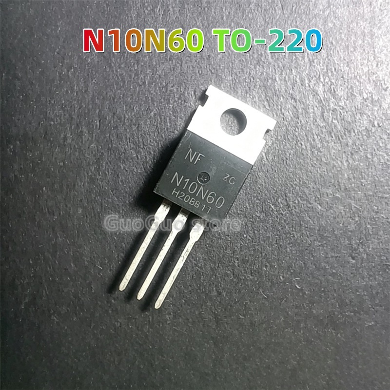 5pcs N10N60 TO-220 NFN10N60 TO220 10A/600V N-Channel MOSFET ทรานซิสเตอร์ใหม่เดิม