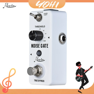 Yohi Rowin Noise Gate อุปกรณ์เสริมอะลูมิเนียมปรับเสียงกีตาร์ 2 โหมด