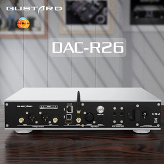 Gustard ตัวถอดรหัสเสียง R26 R2R พร้อมตัวสตรีมเมอร์ เรนเดอร์ PCM768&amp;DSD512 บลูทูธ XMOS XU216 ประสิทธิภาพสูง