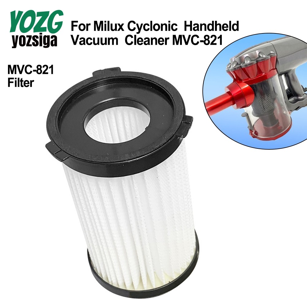 สําหรับ Milux MVC-821 Part เครื่องดูดฝุ่นมือถือกรองล้างทําความสะอาดได้และนํากลับมาใช้ใหม่ได้