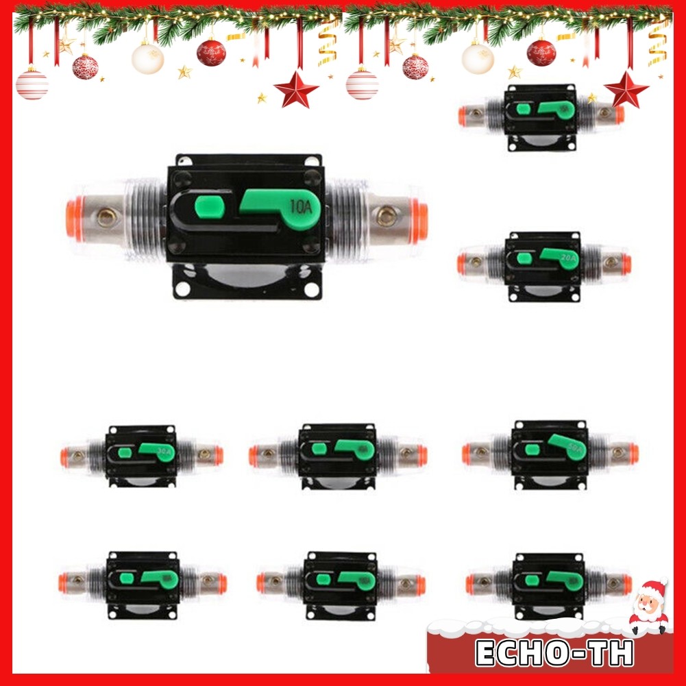 ECHO10A-100A AMP Circuit Breaker Fuse Reset 12V-48V DC Car Boat Auto ใหม่