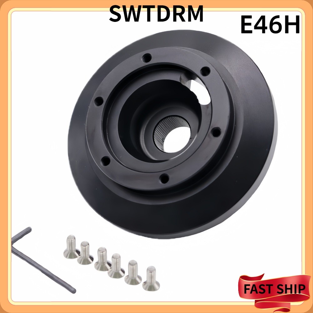 [SWTDRM] อะแดปเตอร์ดุมล้อพวงมาลัย E46H สําหรับ BMW สําหรับ 325i สําหรับ 320i สําหรับ 325i สําหรับ 33
