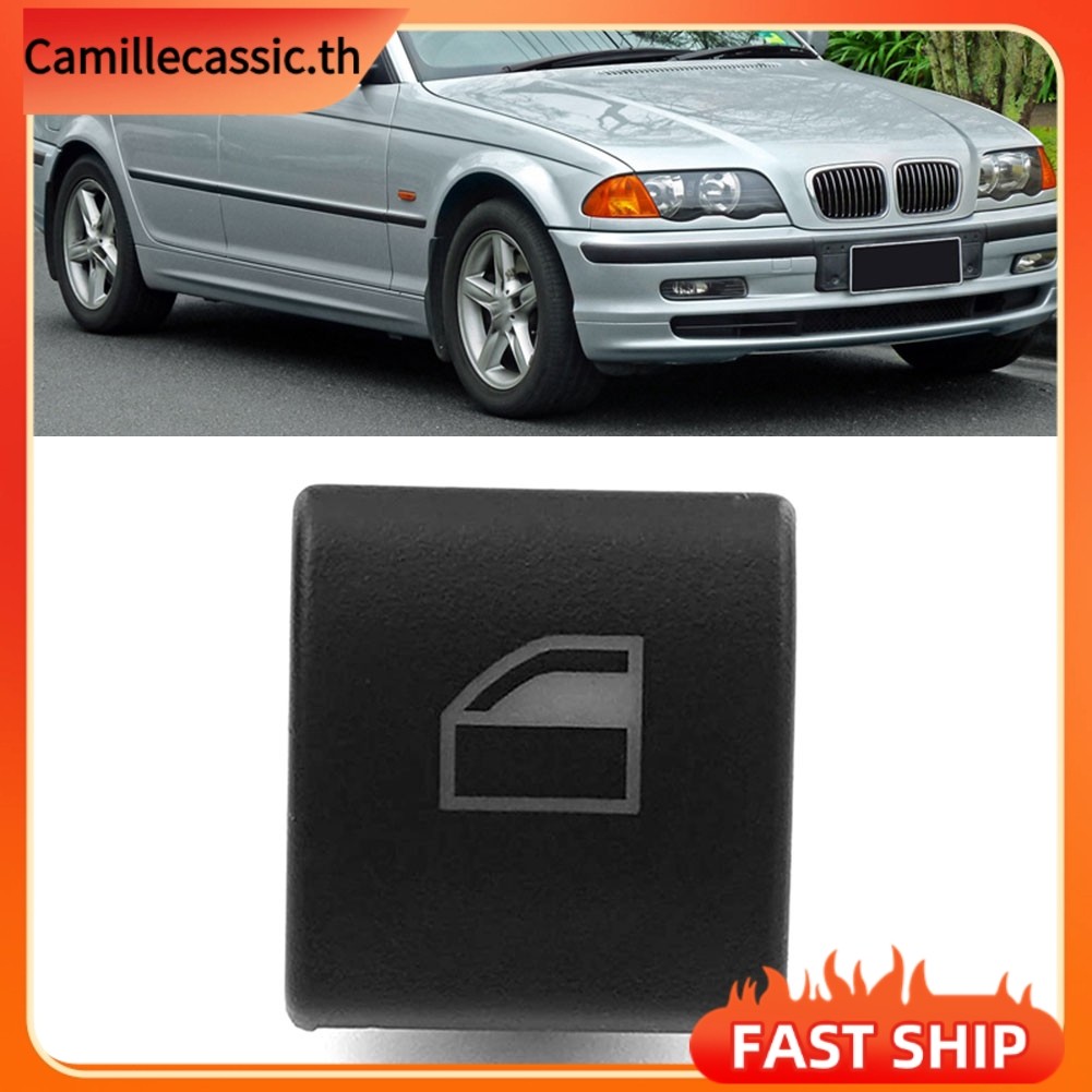 [CAMILLES]สําหรับ BMW 3 Series E46 97-20 61318381514 ฝาครอบปุ่มสวิทช์กระจกด้านหน้า L หรือ R