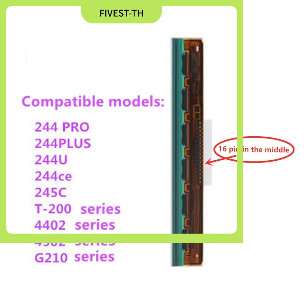 FIVEST203DPI หัวพิมพ์ความร้อนสําหรับ TSC 244 TTP-244PLUS TTP244CE 244PRO 244U