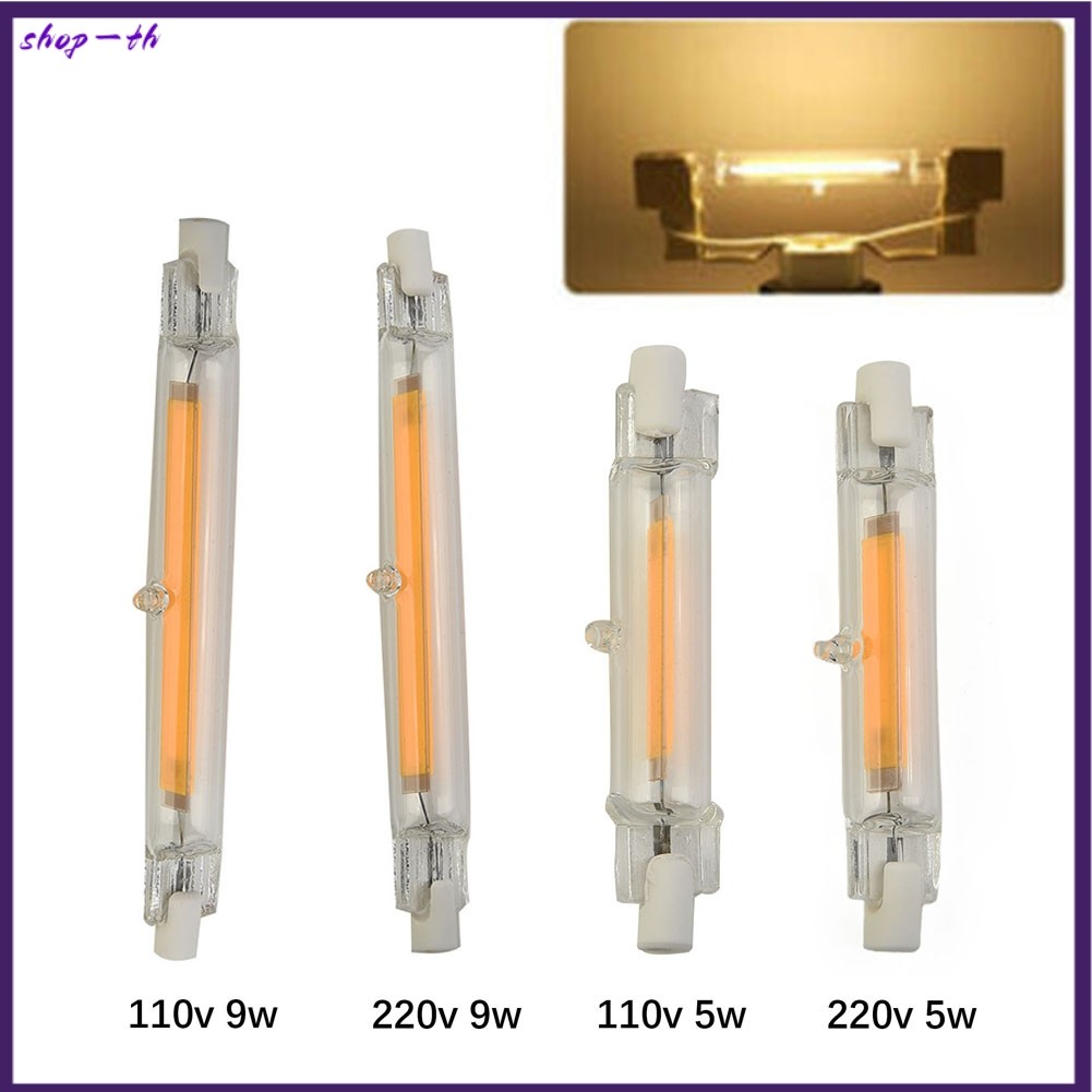[RDYSHOP] COB R7s LED Glass 5W 78mm/9W 118mm หรี่แสงได้เปลี่ยนหลอดฮาโลเจน 220V/110V