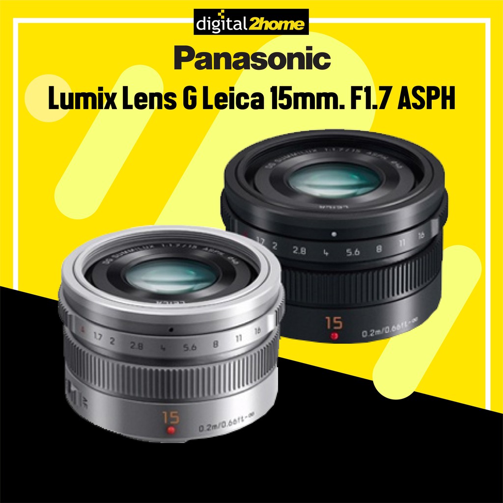 Panasonic Lumix Lens G Leica 15mm. F1.7 ASPH (สินค้ารับประกันร้าน)