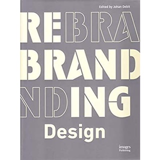 Rebranding Design [Hardcover]หนังสือภาษาอังกฤษมือ1(New) ส่งจากไทย