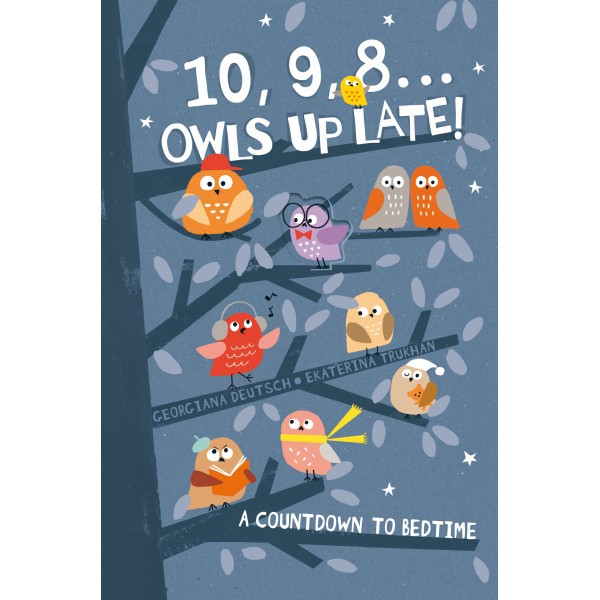 หนังสือเด็ก 10, 9, 8 ... Owls Up Late! [X]