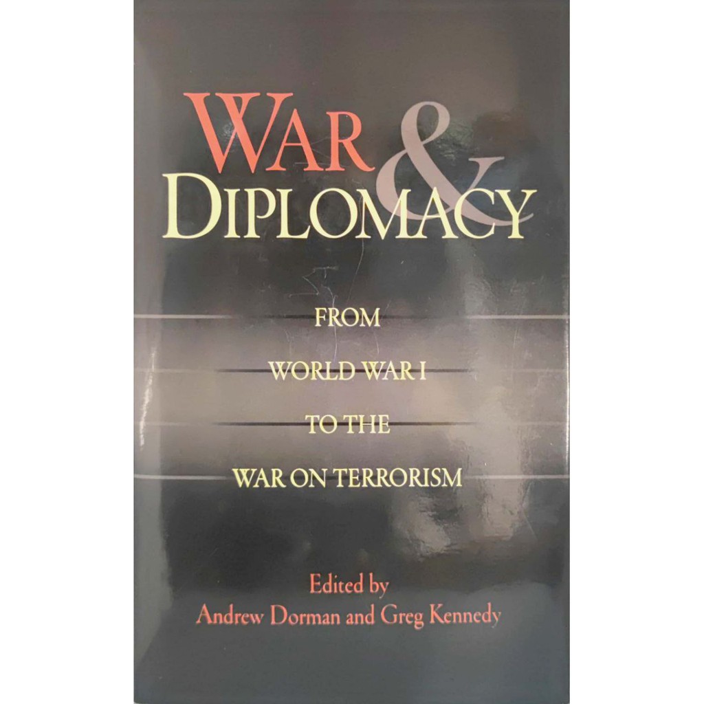 [Pentagon Press] War & Diplamacy From World War 1 To The War On Terrorism
