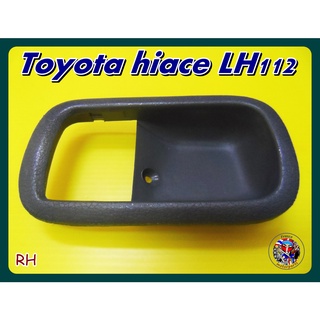 เบ้ามือเปิดปะตูด้านขวา    Toyota hiace LH112  Inner Handle Door RH