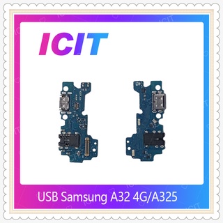 USB Samsung A32 4G / A325 อะไหล่สายแพรตูดชาร์จ Charging Connector Port Flex Cable（ได้1ชิ้นค่ะ) ICIT-Display