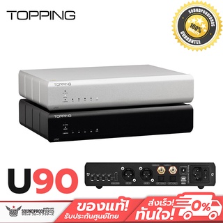 Topping U90 USB Bridge รองรับ PCM 32bit/768kHz ประกันศูนย์ไทย