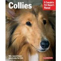 Collies (Complete Pet Owner's Manual) [Paperback]