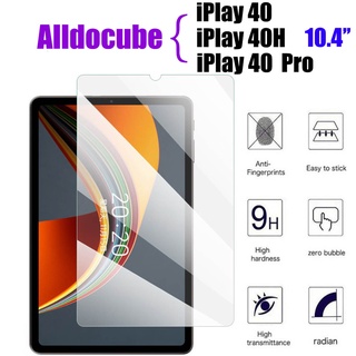 ฟิล์มกระจกนิรภัยกันรอยหน้าจอแท็บเล็ต สําหรับ Alldocube iPlay 40 iplay40 40 Pro 40H 10.4 นิ้ว