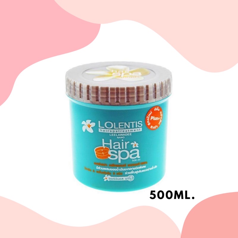 นาบิวตี้ Lolentis Hair Spa Treatment ลอเลนติส แฮร์สปา ทรีทเม้นท์ 500ml.