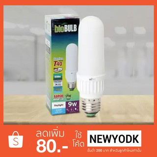 หลอดตะเกียบ LED T40 9W Daylight