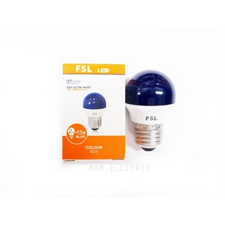 หลอดไฟ BULB LED 2W FSL BLUE สีน้ำเงิน