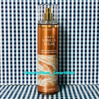 Bath &amp; Body Works :WARM VANILLA SUGAR  Fine Fragrance Mist สเปรย์น้ำหอมฉีดหลังอาบน้ำกลิ่นหอมติดตัวตลอดวัน 236 g.