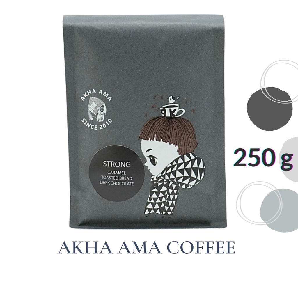 AKHA AMA COFFEE กาแฟ อาข่า อ่ามา : STRONG เมล็ดกาแฟคั่ว อาข่า อาม่า (คั่วเข้ม/Dark 250g)