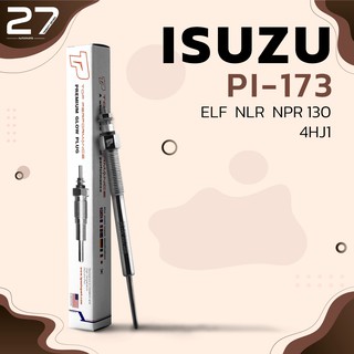 หัวเผา ISUZU ELF NPR NKR NKS / 4HL1 4HJ1 / (23V) 24V - รหัส PI-173 - TOP PERFORMANCE JAPAN