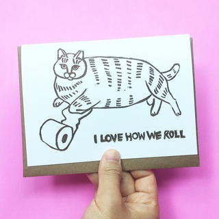 การ์ดอวยพร น่ารัก พร้อมซอง การ์ดบอกรัก วันครบรอบ แต่งงาน ลายแมว I love how we roll Cat toilet paper anniversary card