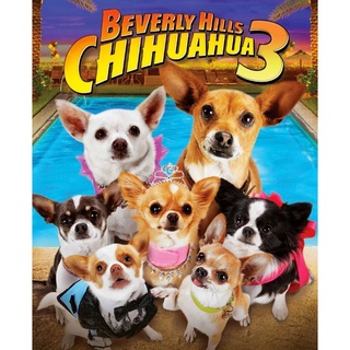 คุณหมาไฮโซ โกบ้านนอก ภาค 3 Beverly Hills Chihuahua 3 : 2012 #หนังฝรั่ง - คอมเมดี้