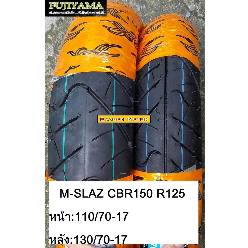 ยางเรเดียล ไม่ต้องมียางใน 110/70 และ 130/70 ขอบ 17 TUBELESS FUJIYAMA ลาย Winner GT สำหรับ M-Slaz GPX CR5 EFI GENTLEMAN