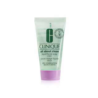 Clinique All About Clean Liquid Facial Soap Mild - 30ml สบู่เหลว  ปราศจากพาราเบน น้ำหอม และพาทาเลท [แท้100%/พร้อมส่ง]