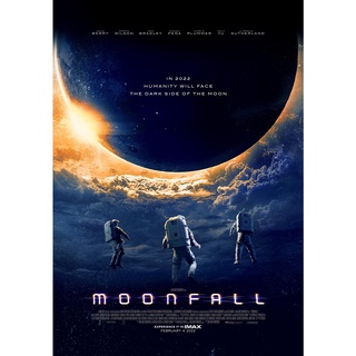 โปสเตอร์หนัง Moonfall มูนฟอล วันวิบัติ จันทร์ถล่มโลก  Movie Poster ภาพติดผนัง ตกแต่งบ้าน รูปติดห้อง ของสะสม ร้านคนไทย