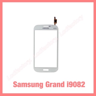 Samsung  Grand i9082 ทัชสกรีน