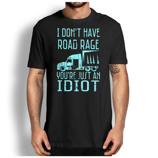 ROUNDคอลูกเรือNeckเสื้อยืด พิมพ์ลาย I DonT Have Road Rage YouRe Just An  ตลก สําหรับผู้ชาย-4XL