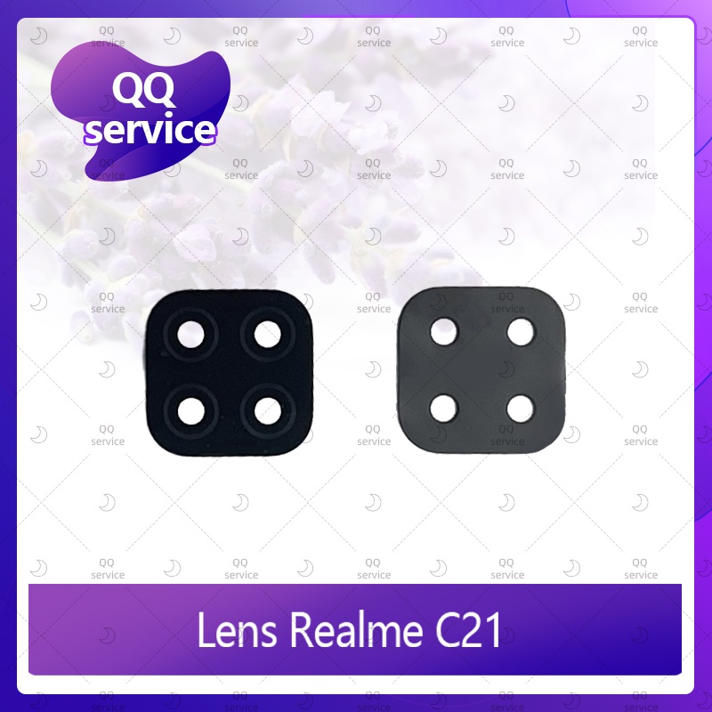 Lens  Realme C21 อะไหล่เลนกล้อง กระจกเลนส์กล้อง กระจกกล้องหลัง Camera Lens (ได้1ชิ้นค่ะ) อะไหล่มือถือ คุณภาพดี QQ serv