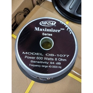 ดอกลำโพง10นิ้วโครงหล่อโอบอ้อม Maximizer OB-1077 600W ว๊อย3นิ้ว