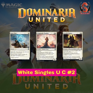 Dominaria United Singles White U C 2