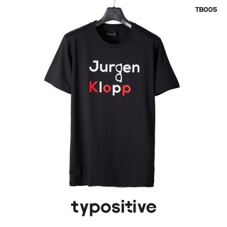 typositive เสื้อยืด Jurgen Klopp ไม่ใช่แฟนหงส์  liverpool ก็ใส่เที่ยว ใส่เท่สบาย ผ้านุ่ม คุ้มสุด