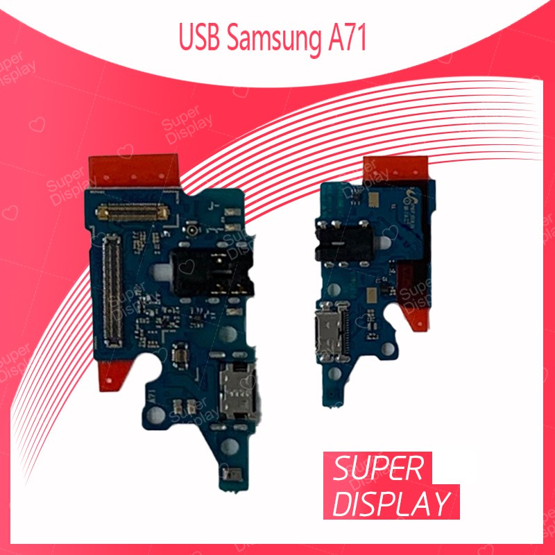 Samsung A71 4G / 5G สองเวอร์ชั่น อะไหล่สายแพรตูดชาร์จแพรก้นชาร์จ Charging Connector Port Flex Cable（