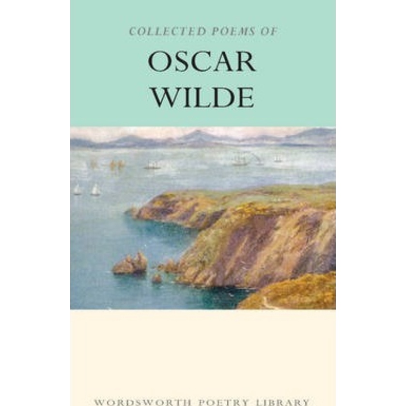 รวบรวมบทกวีของ Oscar Wilde by Oscar Wilde (ฉบับสหราชอาณาจักร ปกอ่อน)