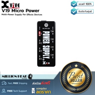 Xvive : V19 Micro Power by Millionhead (พาวเวอร์ซัพพลาย 8 output สำหรับบอร์ดเอฟเฟค เเข็งแรงทนทาน มีขนาดเล็กกระทัดรัด)