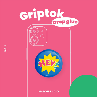 Haroi Studio - Hey! Griptok Drop Glue