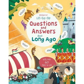 DKTODAY หนังสือ USBORNE LIFT-THE-FLAP Q&amp;A ABOUT LONG AGO